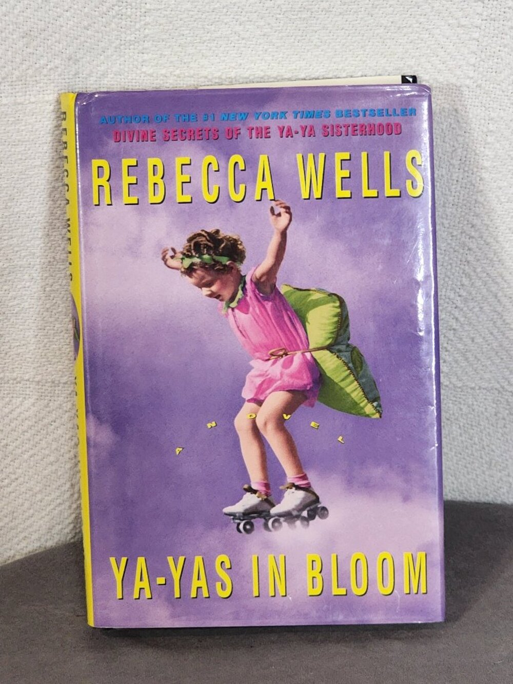 Ya-Ya's In Bloom by New York Times Best Seller Author Rebecca Wells